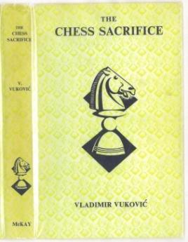 Seller image for The Chess Sacrifice: Techinque, Art and Risk in Sacrificial Chess for sale by The Book Collector, Inc. ABAA, ILAB