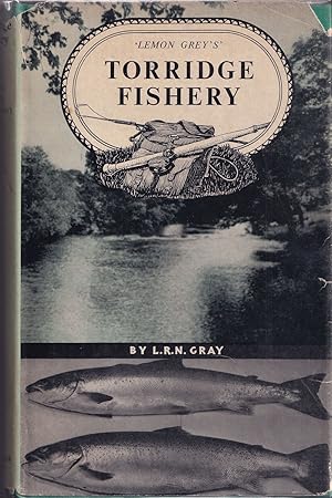 Imagen del vendedor de TORRIDGE FISHERY by "Lemon Grey" (L.R.N. Gray). With a Preface by Maurice Wiggin. a la venta por Coch-y-Bonddu Books Ltd