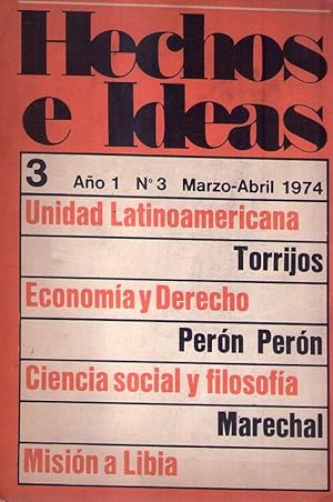 Immagine del venditore per HECHOS E IDEAS - No. 3 - Ao 1 - Tercera poca, Marzo - abril 1974. (Mensaje a las Fuerzas Armadas por Juan Domingo Pern) venduto da Buenos Aires Libros