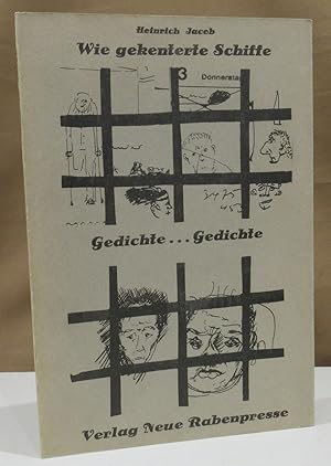 Imagen del vendedor de Wie gekenterte Schiffe. Gedichte und Zeichnungen. a la venta por Dieter Eckert