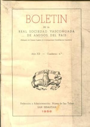 BOLETIN DE LA REAL SOCIEDAD VASCONGADA DE AMIGOS DEL PAIS. AÑO XII-CUADERNO 4º.