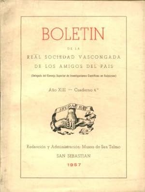 BOLETIN DE LA REAL SOCIEDAD VASCONGADA DE AMIGOS DEL PAIS. AÑO XIII-CUADERNO 4º.