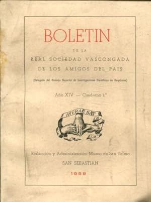 BOLETIN DE LA REAL SOCIEDAD VASCONGADA DE AMIGOS DEL PAIS. AÑO XIV-CUADERNO 1º.