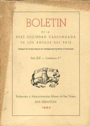 BOLETIN DE LA REAL SOCIEDAD VASCONGADA DE AMIGOS DEL PAIS. AÑO XX-CUADERNO 3º.