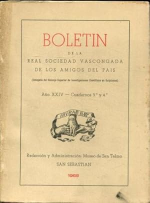 BOLETIN DE LA REAL SOCIEDAD VASCONGADA DE AMIGOS DEL PAIS. AÑO XXIV-CUADERNO 3º Y 4º.