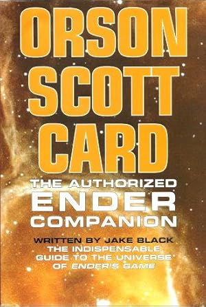 Bild des Verkufers fr ORSON SCOTT CARD - THE AUTHORIZED ENDER COMPANION zum Verkauf von Grandmahawk's Eyrie