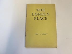 Imagen del vendedor de The Lonely Place - Three One-act Religious Plays a la venta por Goldstone Rare Books