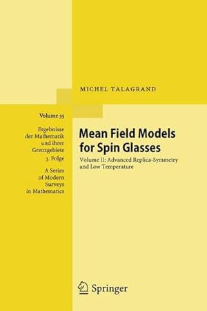 Bild des Verkufers fr Mean Field Models for Spin Glasses : Volume II: Advanced Replica-Symmetry and Low Temperature zum Verkauf von AHA-BUCH GmbH