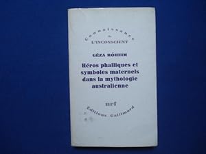 Héros Phalliques et symboles Maternels dans la mythologie australienne (S.P.)