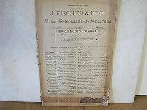 J. Fischer & Bro., Music Publishers & Importers. Sacred Music a Specialty Largest Stock in the Co...