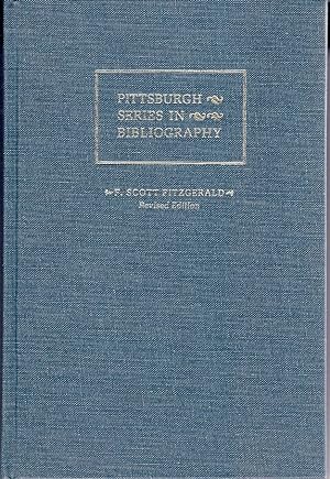 F. SCOTT FITZGERALD: A DESCRIPTIVE BIBLIOGRPAHY, Revised Edition.