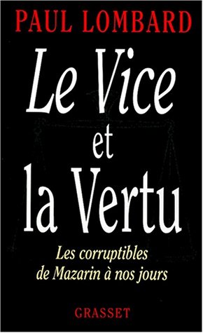 Le vice et la vertu