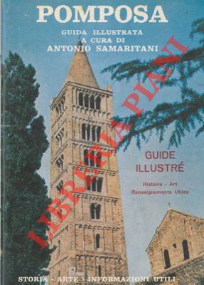 Pomposa dans l'histoire et dans l'art. (Guide pour la comprehension totale du monument).