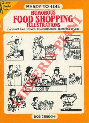 Ready-to-use humorous food shopping illustrations. Copyright-free designs. Printed one side. Hund...