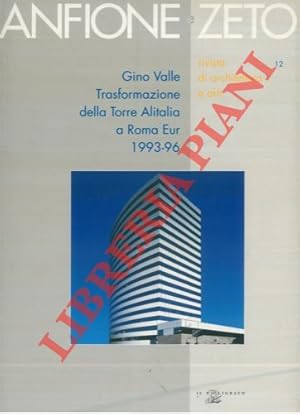 Gino Valle. Trasformazione della Torre Alitalia a Roma Eur 1993-96.
