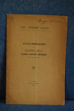 CENNI BIOGRAFICI SU GIUSEPPE BELLI, CELEBRE CANTANTE CORTONESE