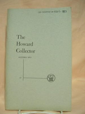 Immagine del venditore per THE HOWARD COLLECTOR, VOLUME 3, NUMBER 5, AUTUMN 1972, WHOLE NUMBER 17 venduto da Robert Gavora, Fine & Rare Books, ABAA