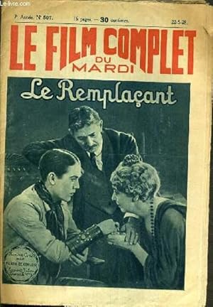 Seller image for LE REMPLACANT - LE FILM COMPLET DU MARDI - 7me ANNEE - N507. for sale by Le-Livre