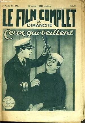 Seller image for CEUX QUI VEILLENT- LE FILM COMPLET DU DIMANCHE - 7me ANNEE - N470. for sale by Le-Livre