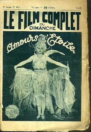 Seller image for AMOURS D'ETOILE- LE FILM COMPLET DU DIMANCHE - 7me ANNEE - N461. for sale by Le-Livre