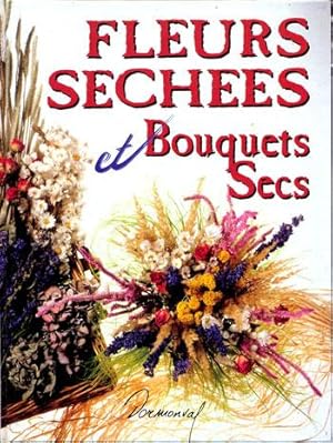 Fleurs séchées et bouquets secs