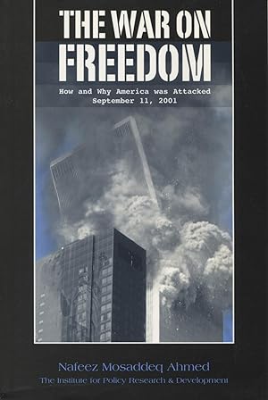 Seller image for The War On Freedom: How and Why America Was Attacked, September 11, 2001 for sale by Kenneth A. Himber