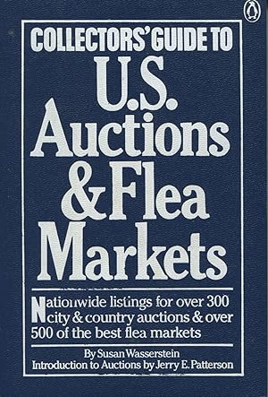 Seller image for Collectors' Guide to U.S. Auctions & Flea Markets for sale by Kenneth A. Himber