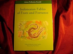 Bild des Verkufers fr Indonesian Fables of Feats and Fortunes. zum Verkauf von BookMine