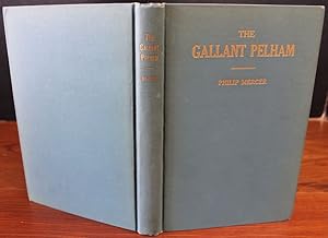 The Life of the Gallant Pelham