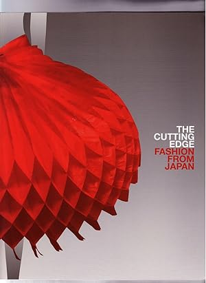 THE CUTTING EDGE: FASHION FROM JAPAN