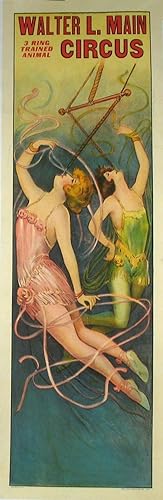 Imagen del vendedor de Walter L. Main 3 Ring Trained Animal Circus poster showing two "Iron Jaw" female acrobats hanging by their teeth a la venta por Antipodean Books, Maps & Prints, ABAA