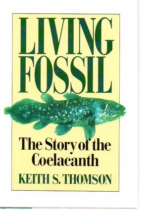 Seller image for Living Fossil: The Story of the Coelacanth for sale by Bookfeathers, LLC