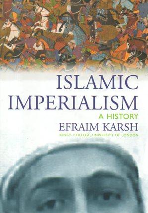 Seller image for Islamic Imperialism: A History for sale by Bookfeathers, LLC