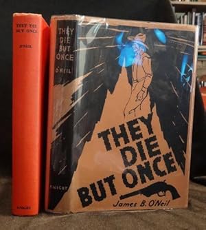 Seller image for THEY DIE BUT ONECE for sale by Booklegger's Fine Books ABAA