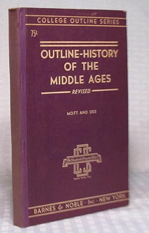 Bild des Verkufers fr Outline-History Of The Middle Ages - Third Edition (College Outline Series) zum Verkauf von you little dickens