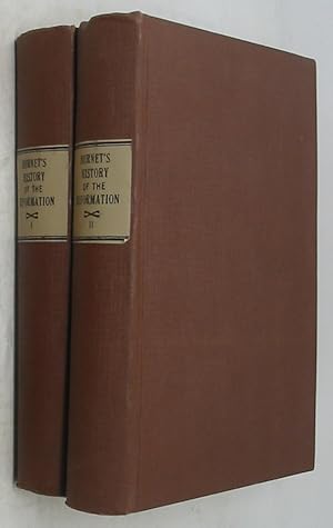 The History of the Reformation of the Church of England. 2 volumes.