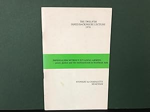 Imperialism Without Invading Armies: Peace, Justice and the Multinationals in Southeast Asia (The...