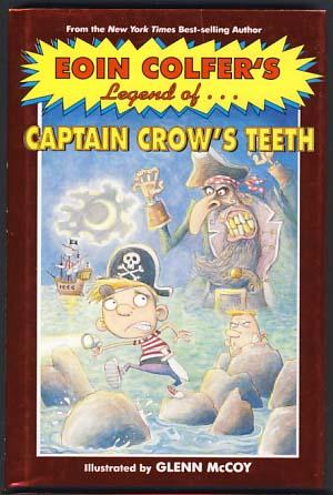 Bild des Verkufers fr Eoin Colfer's Legend of. Captain Crow's Teeth zum Verkauf von Parigi Books, Vintage and Rare