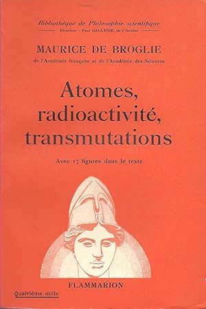 Image du vendeur pour Atomes, radioactivit, transmutations mis en vente par Pare Yannick