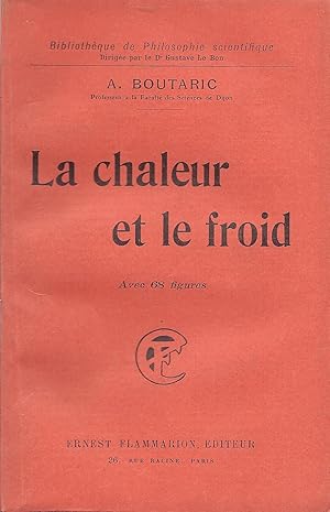 Seller image for La chaleur et le froid for sale by Pare Yannick