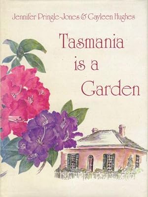 Imagen del vendedor de TASMANIA IS A GARDEN a la venta por Black Stump Books And Collectables