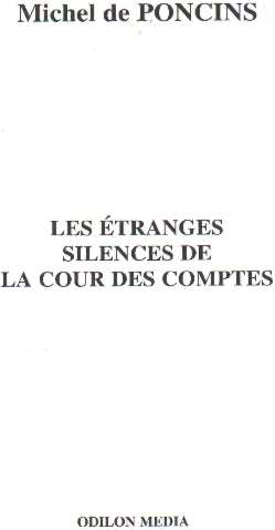 Les étranges silences de la Cour des comptes