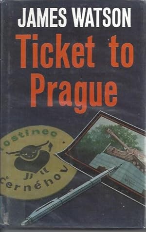 Seller image for TICKET TO PRAGUE for sale by Peakirk Books, Heather Lawrence PBFA