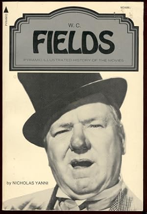 Seller image for W. C. Fields: A Pyramid Illustrated History Of The Movies. for sale by Don's Book Store