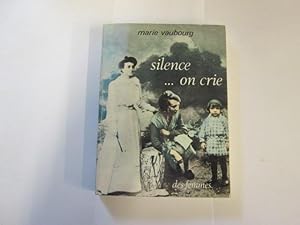 Imagen del vendedor de Silence on crie a la venta por Goldstone Rare Books