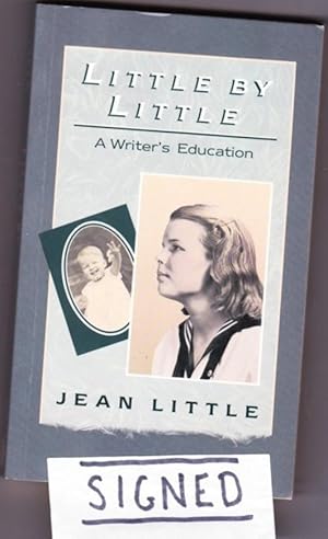 Immagine del venditore per Little by Little: A Writer's Education -(SIGNED)- venduto da Nessa Books