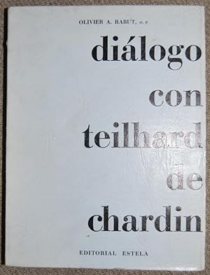 Seller image for DIALOGO CON TEILHARD DE CHARDIN. Coleccin Signos del Tiempo for sale by Fbula Libros (Librera Jimnez-Bravo)