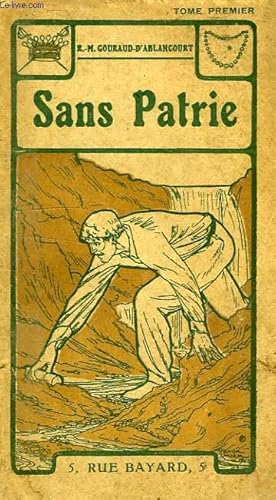 Imagen del vendedor de SANS PATRIE, TOME I a la venta por Le-Livre