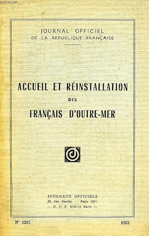 Seller image for ACCUEIL ET REINSTALLATION DES FRANCAIS D'OUTRE-MER for sale by Le-Livre