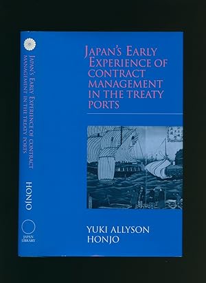 Immagine del venditore per Japan's Early Experience of Contract Management in the Treaty Ports venduto da Little Stour Books PBFA Member